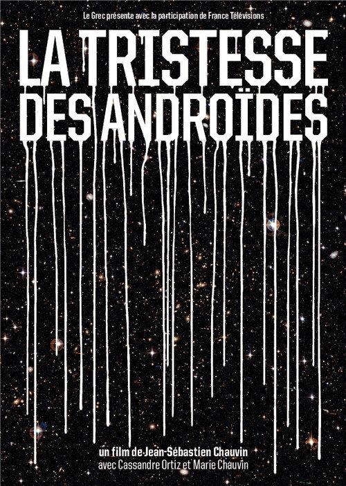The Sadness of Androids 2011 official movie poster