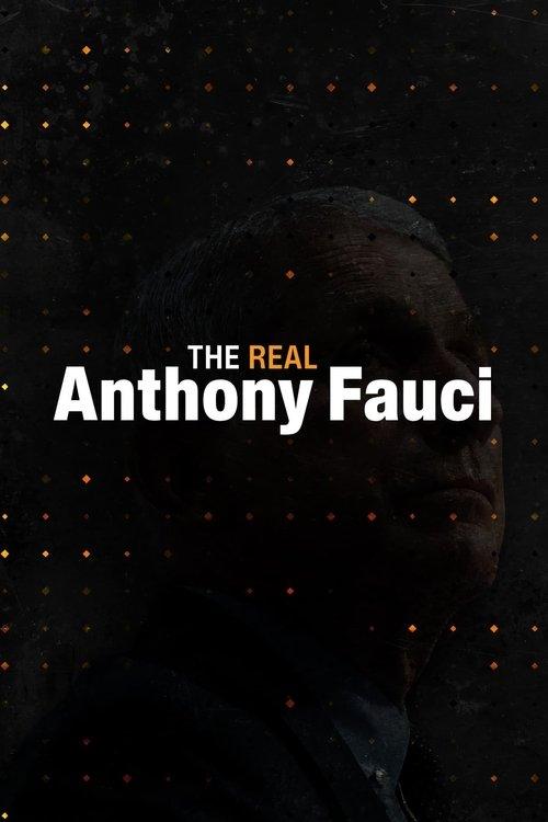 The Real Anthony Fauci 2022 official movie poster