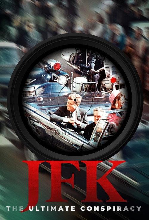 JFK: The Ultimate Conspiracy 2020 official movie poster