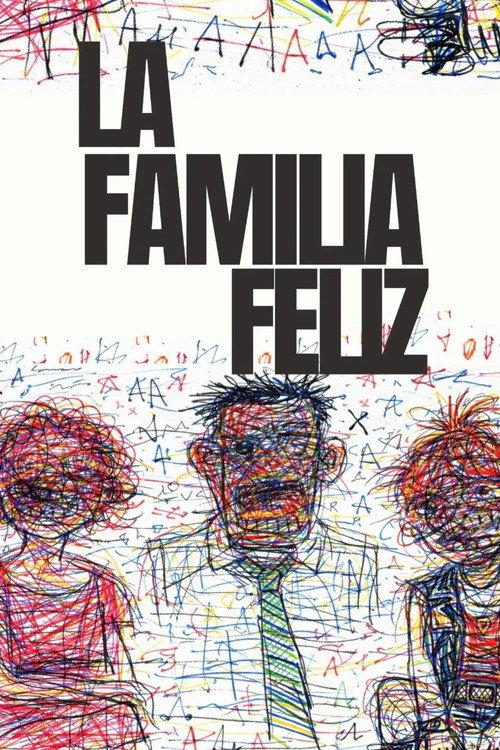 La Familia Feliz official movie poster
