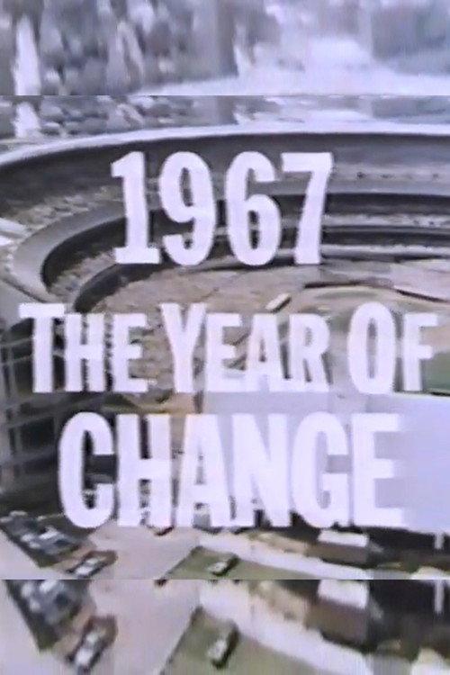 1967 - The Year of Change 1968 official movie poster