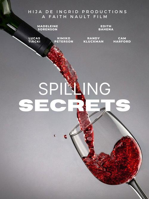 Spilling Secrets 2023 official movie poster