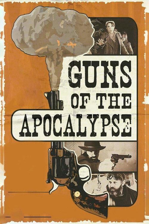 Guns of the Apocalypse 2018 official movie poster