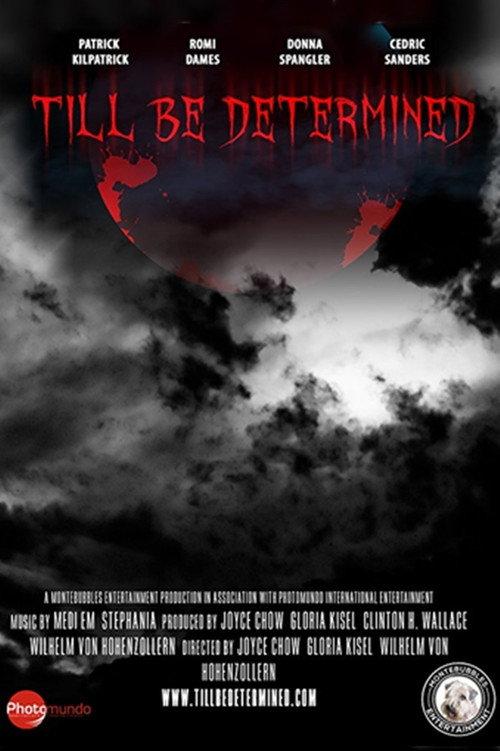 Till Be Determined 2016 official movie poster