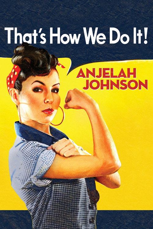 Anjelah Johnson: That's How We Do It 2009 official movie poster