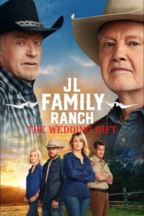 JL Family Ranch: The Wedding Gift 2020 official movie poster