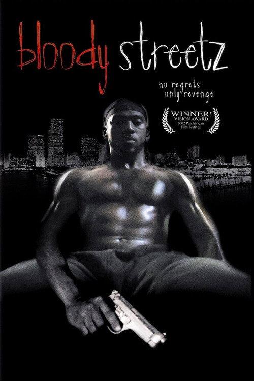 Bloody Streetz 2002 official movie poster