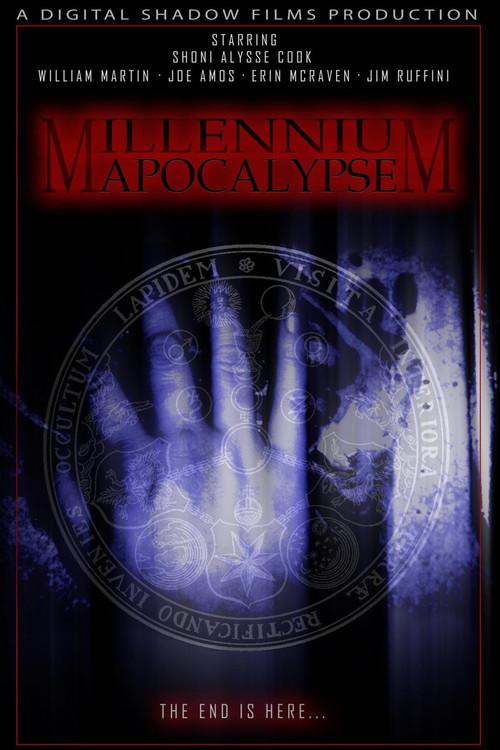 Millennium Apocalypse: The End is Here... 2006 official movie poster