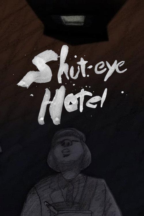 Shuteye Hotel 2007 official movie poster