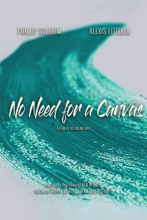 No Need for a Canvas 2022 official movie poster