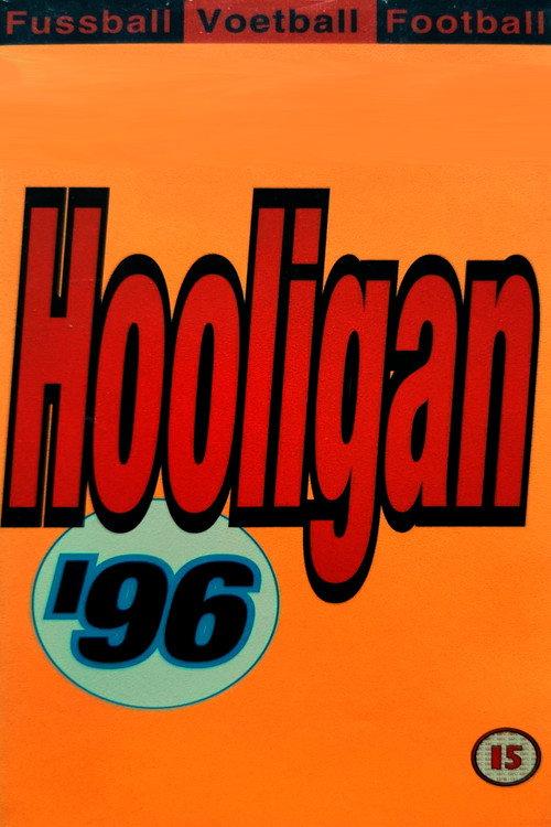 Hooligan '96 1996 official movie poster