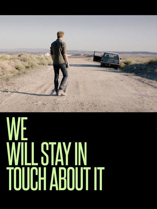 We Will Stay in Touch about It 2015 official movie poster