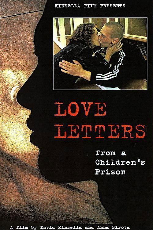 Love Letters from a Children's Prison 2005 official movie poster