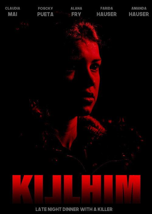 KILLHIM 2019 official movie poster