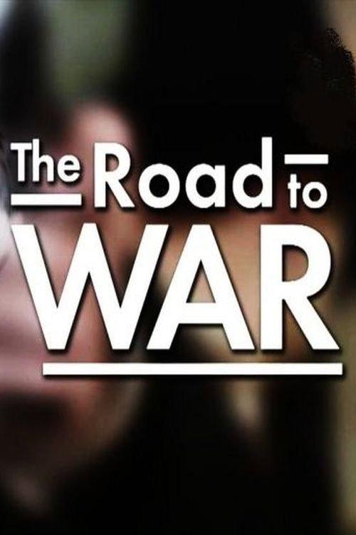 The Road to War (The End of an Empire) 2014 official movie poster