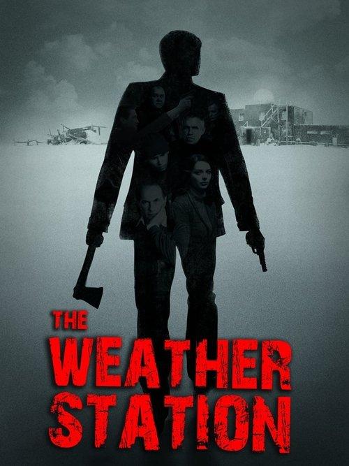The Weather Station 2010 official movie poster