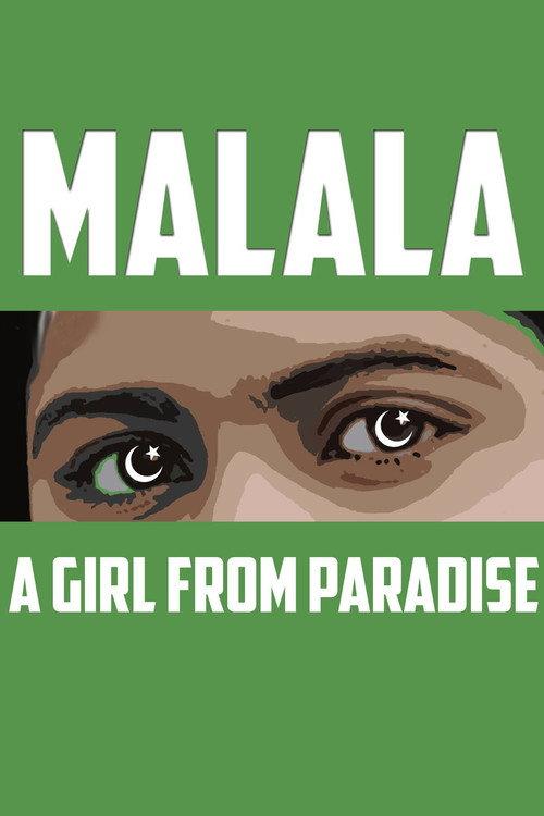 MALALA: A Girl From Paradise 2013 official movie poster