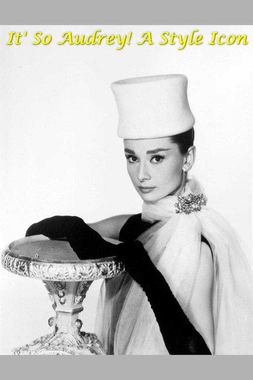 It's So Audrey! A Style Icon 2006 official movie poster