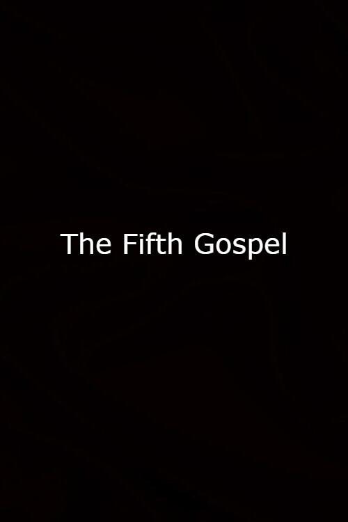 The Fifth Gospel 1990 official movie poster