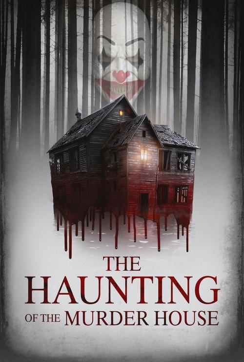The Haunting of the Murder House 2023 official movie poster