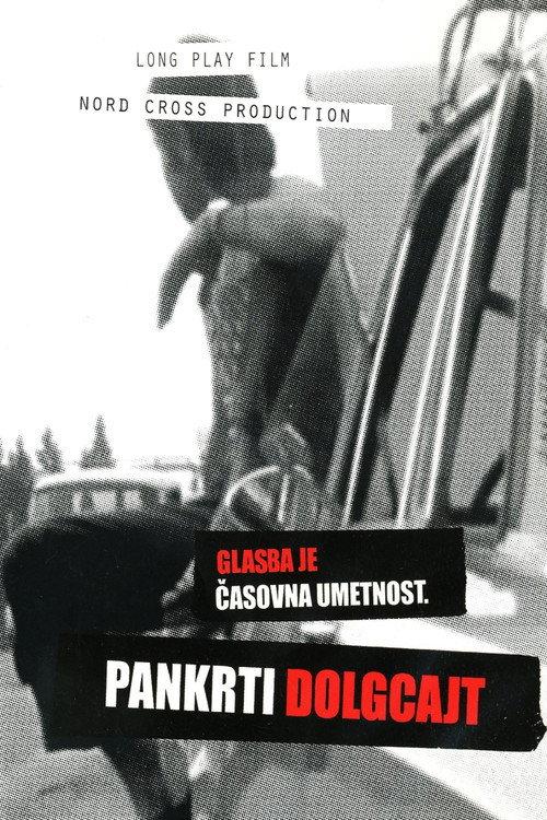 Music Is the Art of Time 1, LP film Pankrti – No Fun 2006 official movie poster