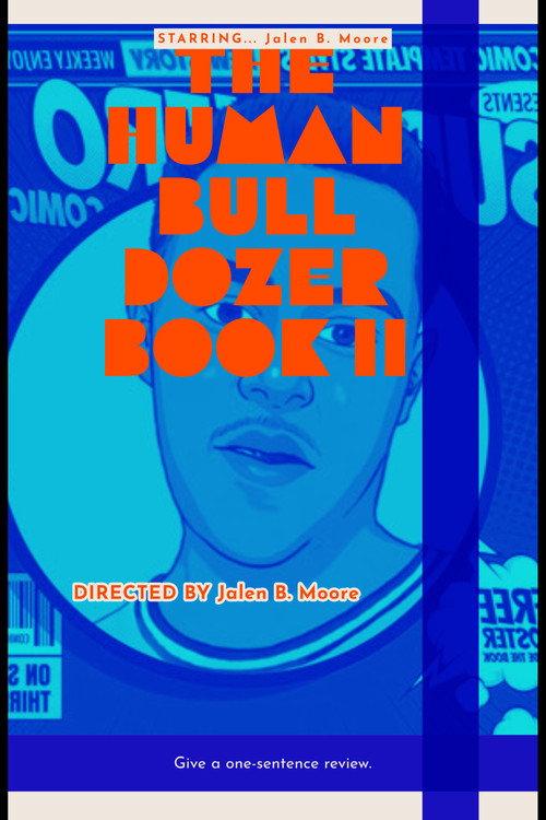 The Human Bulldozer Book 2 2021 official movie poster
