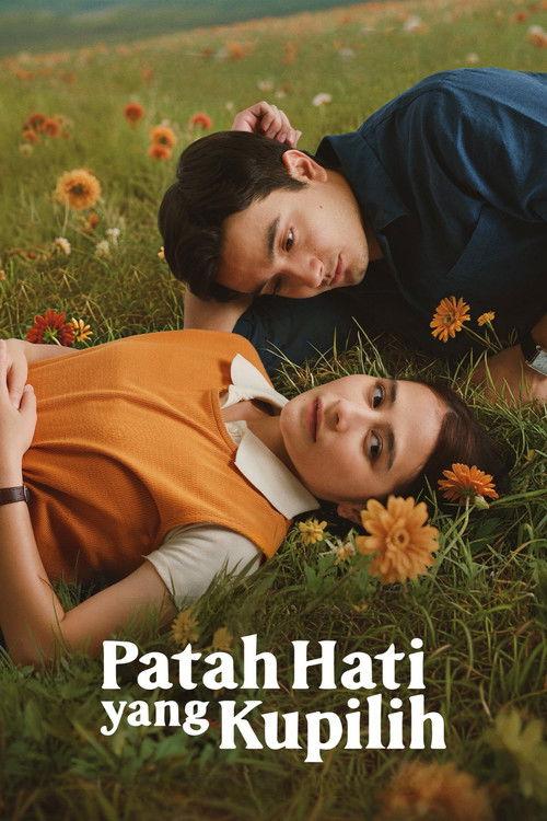 Patah Hati Yang Kupilih 2025 official movie poster