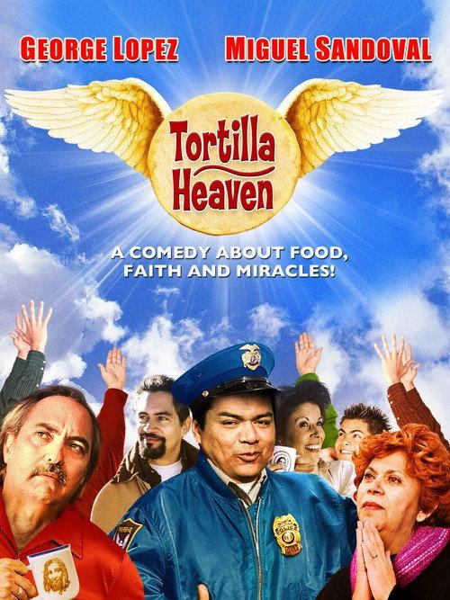 Tortilla Heaven 2008 official movie poster