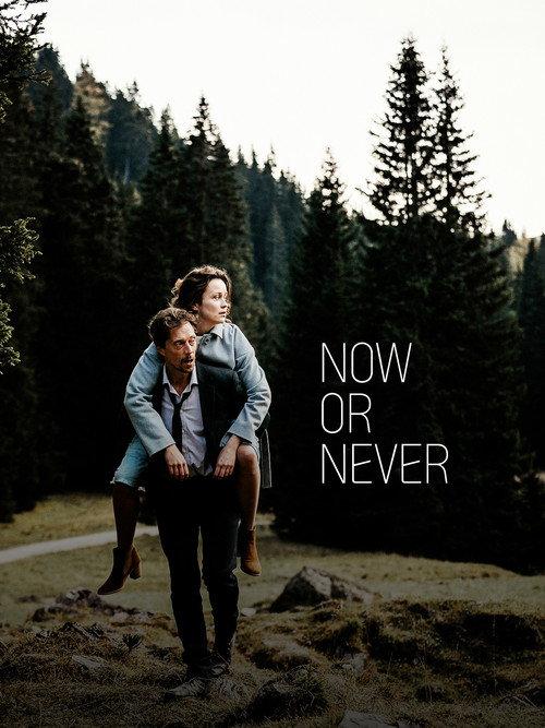 Now or Never 2019 official movie poster