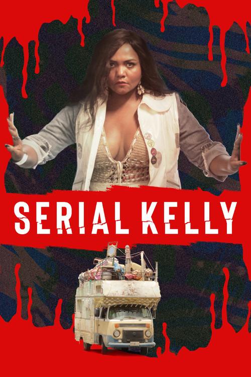 Serial Kelly 2022 official movie poster