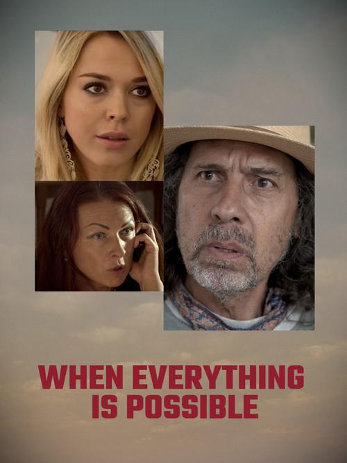 When Everything Is Possible 2021 official movie poster