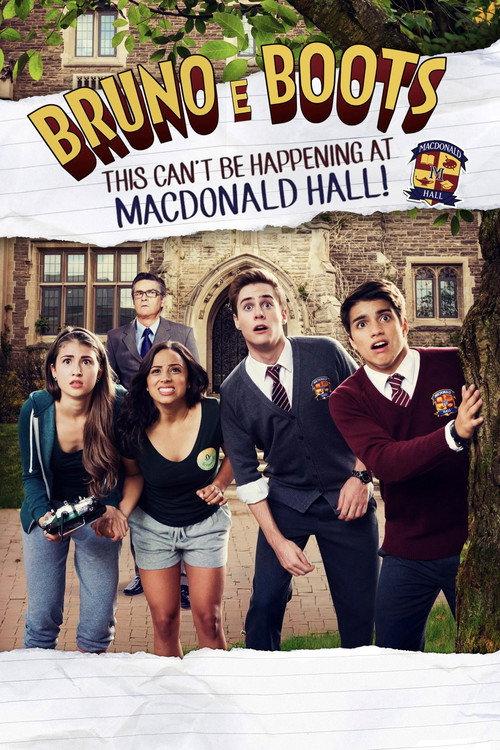 Bruno & Boots: This Can't Be Happening at MacDonald Hall 2017 official movie poster