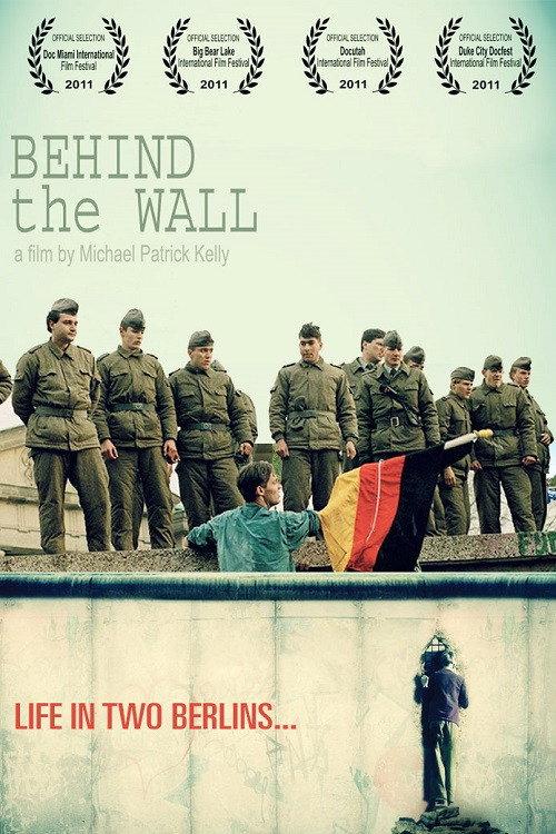 Behind The Wall 2011 official movie poster