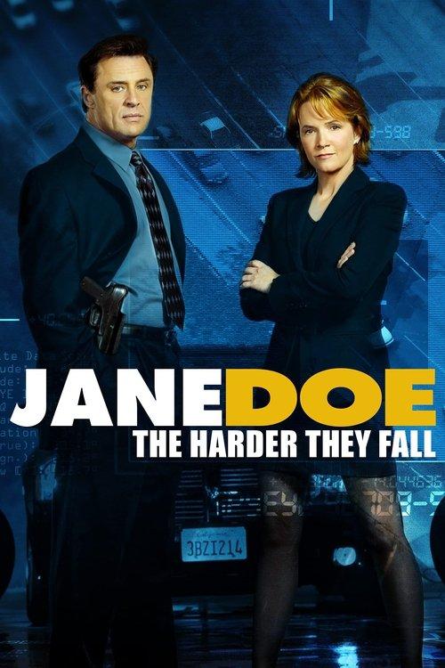 Jane Doe: The Harder They Fall 2006 official movie poster
