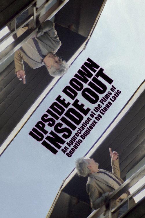 Upside Down, Inside Out: An Appreciation of the Films of Quentin Dupieux by Elena Lazic 2022 official movie poster
