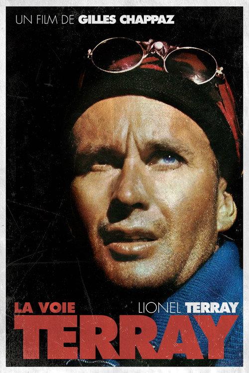 La Voie Terray 2007 official movie poster