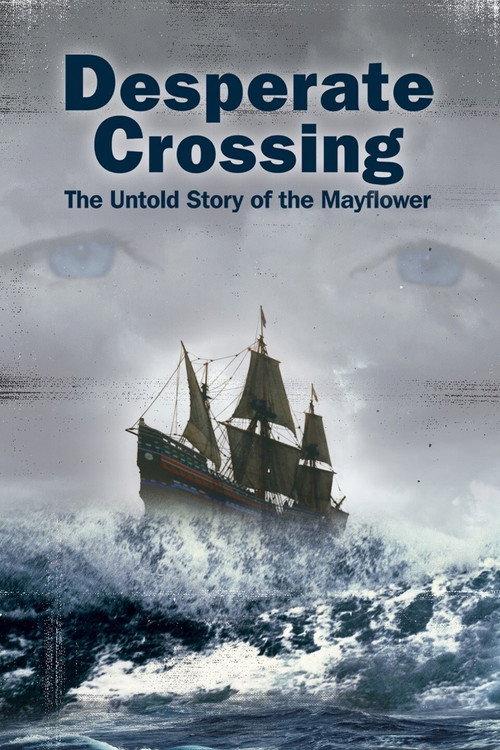 Desperate Crossing: The Untold Story of the Mayflower 2006 official movie poster