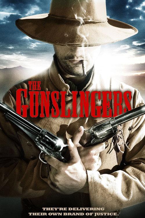 The Gunslingers 2009 official movie poster
