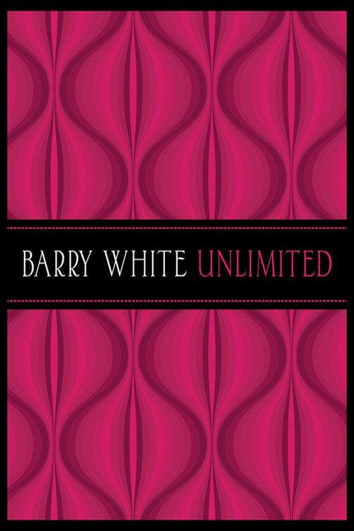 Barry White Unlimited 2009 official movie poster