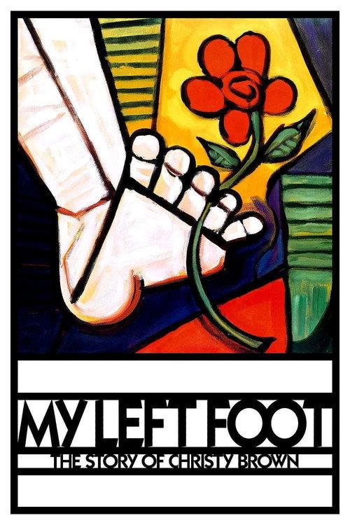 My Left Foot: The Story of Christy Brown 1989 official movie poster