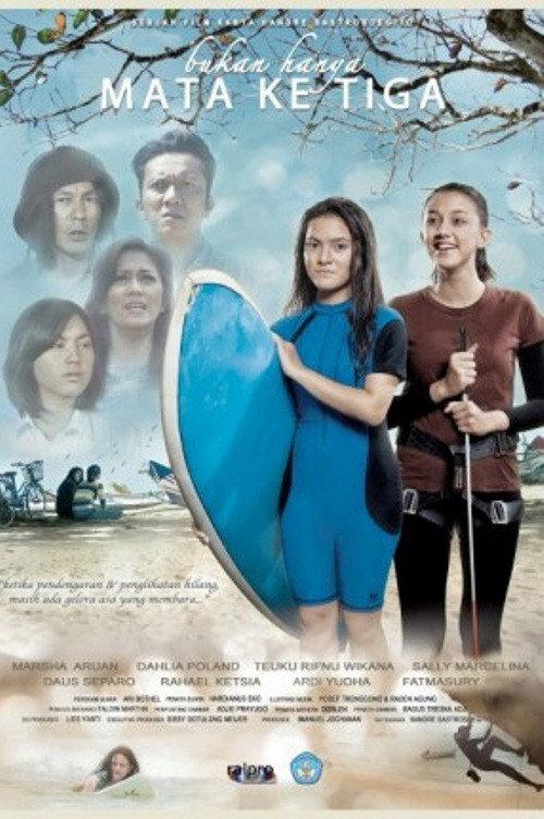 Bukan Hanya Mata Ketiga 2013 official movie poster