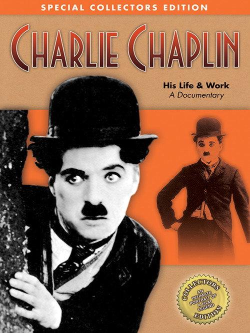 Charlie Chaplin: His Life & Work 2003 official movie poster