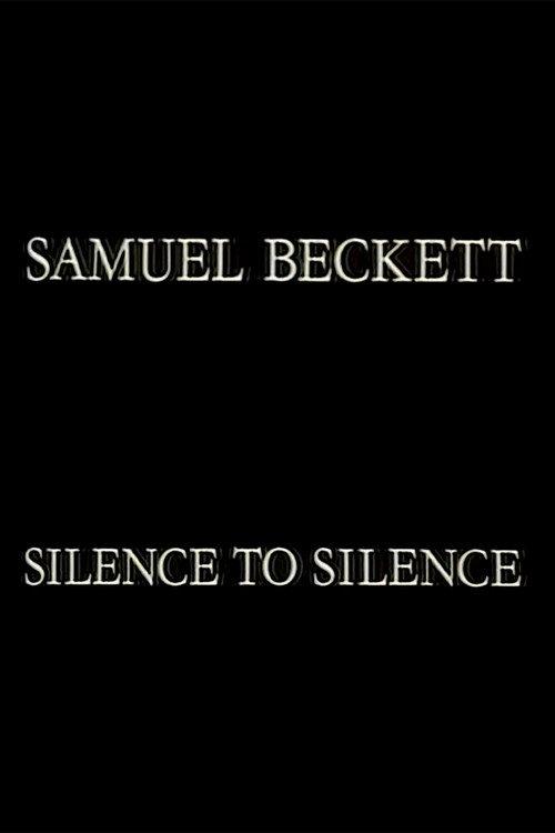 Samuel Beckett: Silence to Silence 1984 official movie poster