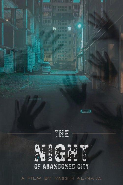 Night of The Abandoned City 2027 official movie poster