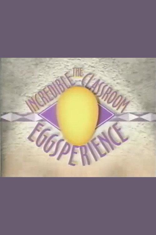 The Incredible Classroom Eggsperience 1997 official movie poster