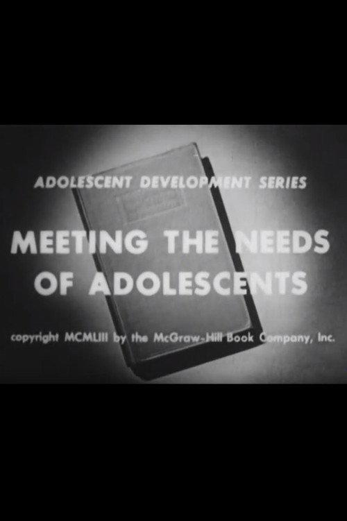 Meeting the Needs of Adolescence 1953 official movie poster