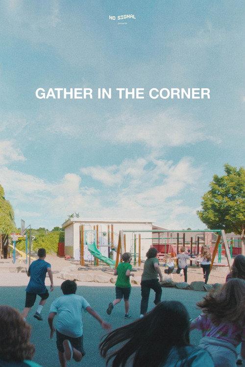 Gather in the Corner 2020 official movie poster