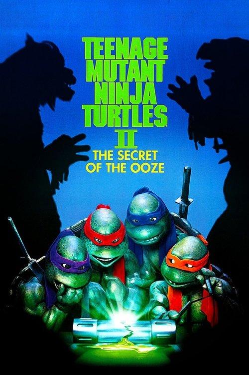 Teenage Mutant Ninja Turtles II: The Secret of the Ooze 1991 official movie poster