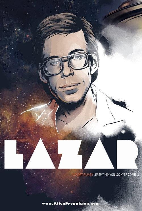 Lazar: Cosmic Whistleblower 2016 official movie poster