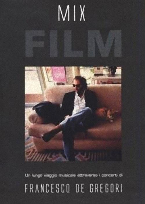 Francesco De Gregori - Mix film 2003 official movie poster
